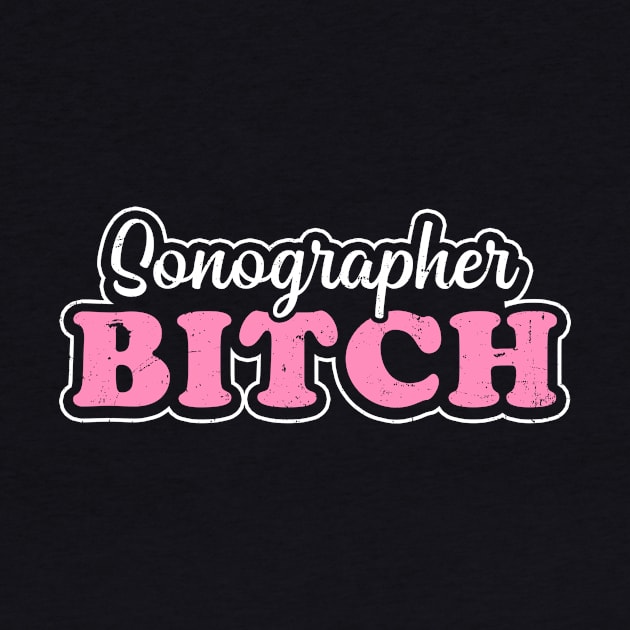 Cardiac Sonographer Shirt | Sonographer Bitch Gift by Gawkclothing